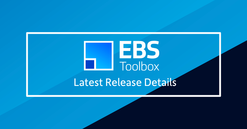 EBS Toolbox Latest Release Details