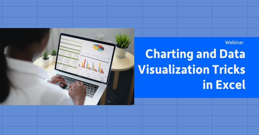 Charting and Data Visualization Tricks in Excel. A webinar hosted by MrExcel and More4apps.