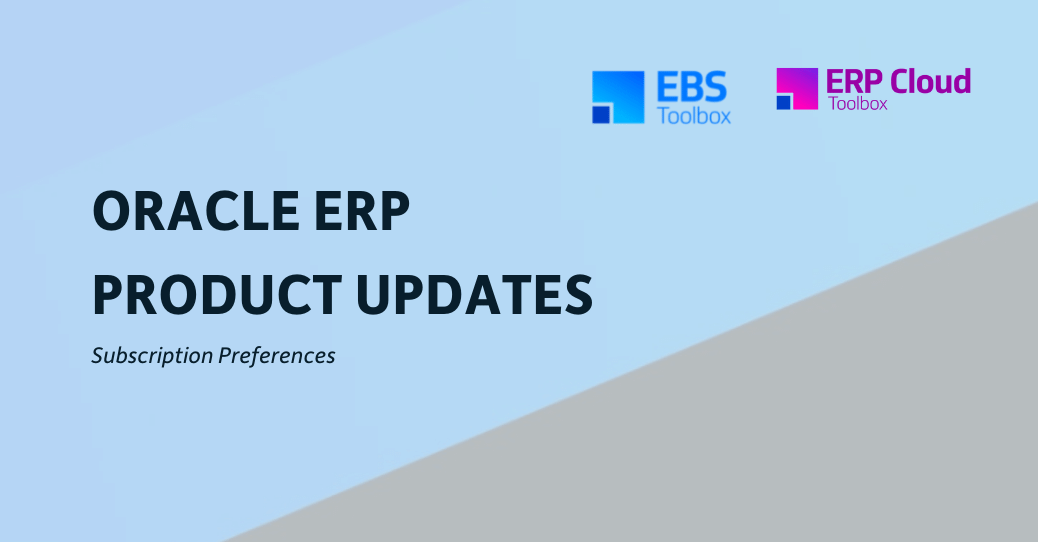 Oracle ERP Product Updates