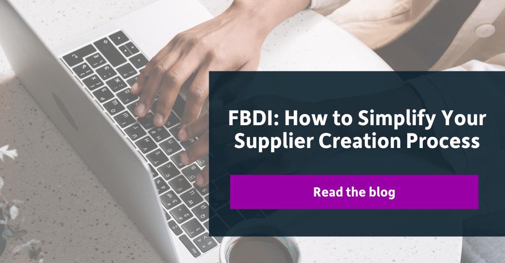 FBDI: How to Simplify Your Supplier Creation Process