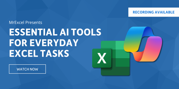 MrExcel Presents: Essential AI Tools for Everyday Excel Tasks