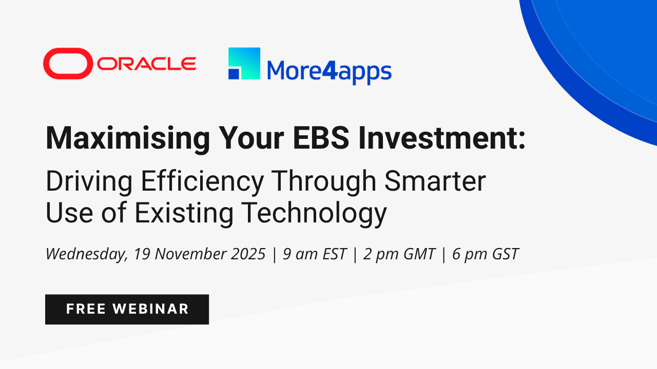 Maximising Your EBS Investment: Driving Efficiency Through Smarter Use of Existing Technology