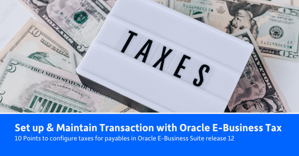 Configure Taxes for Payables: 10 Key Steps